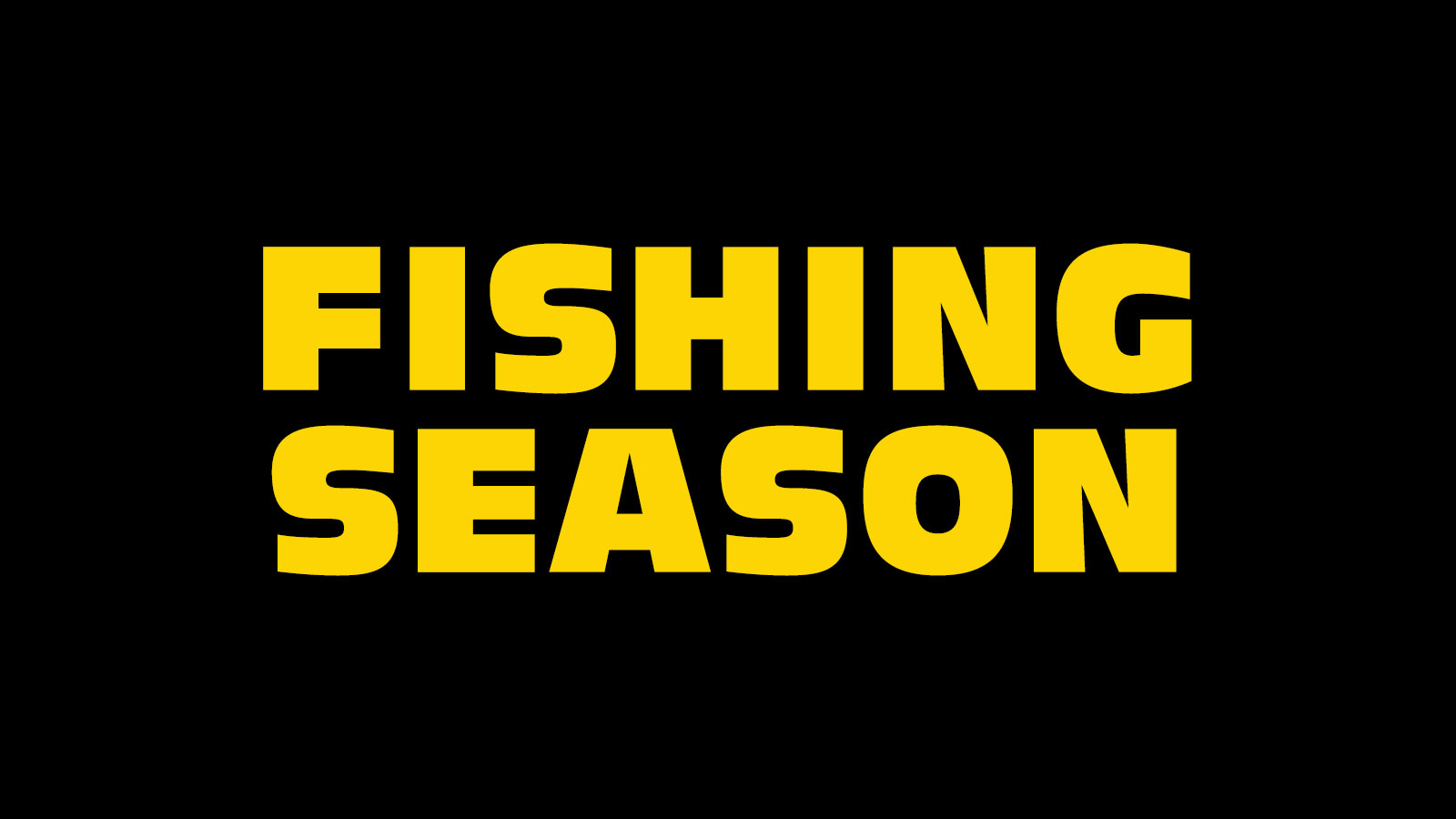 Fishing Season