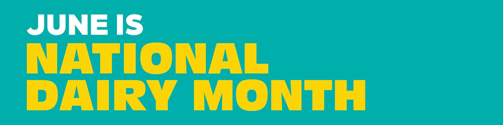 June is National Dairy Month
