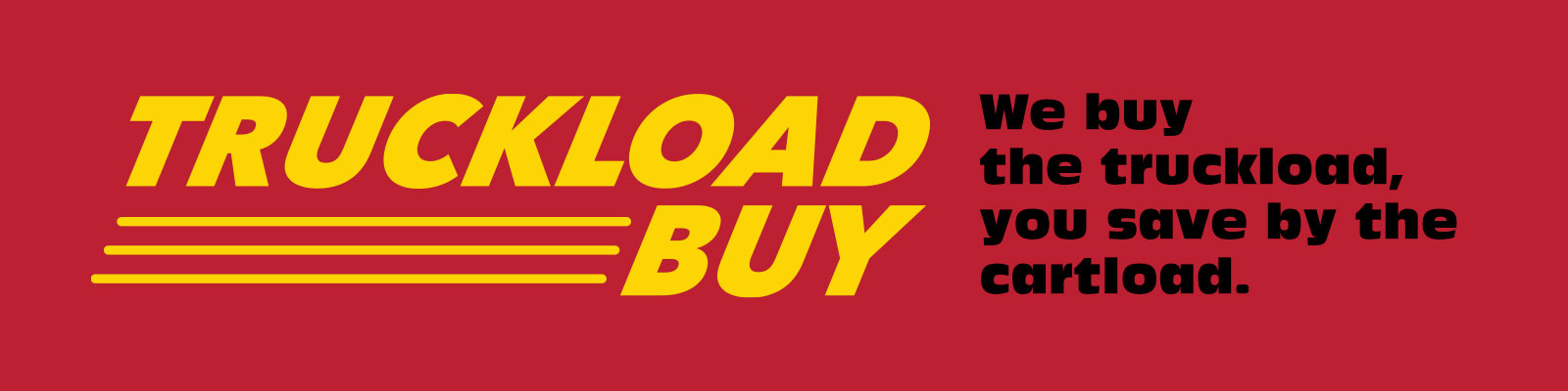 Truckload Buy
