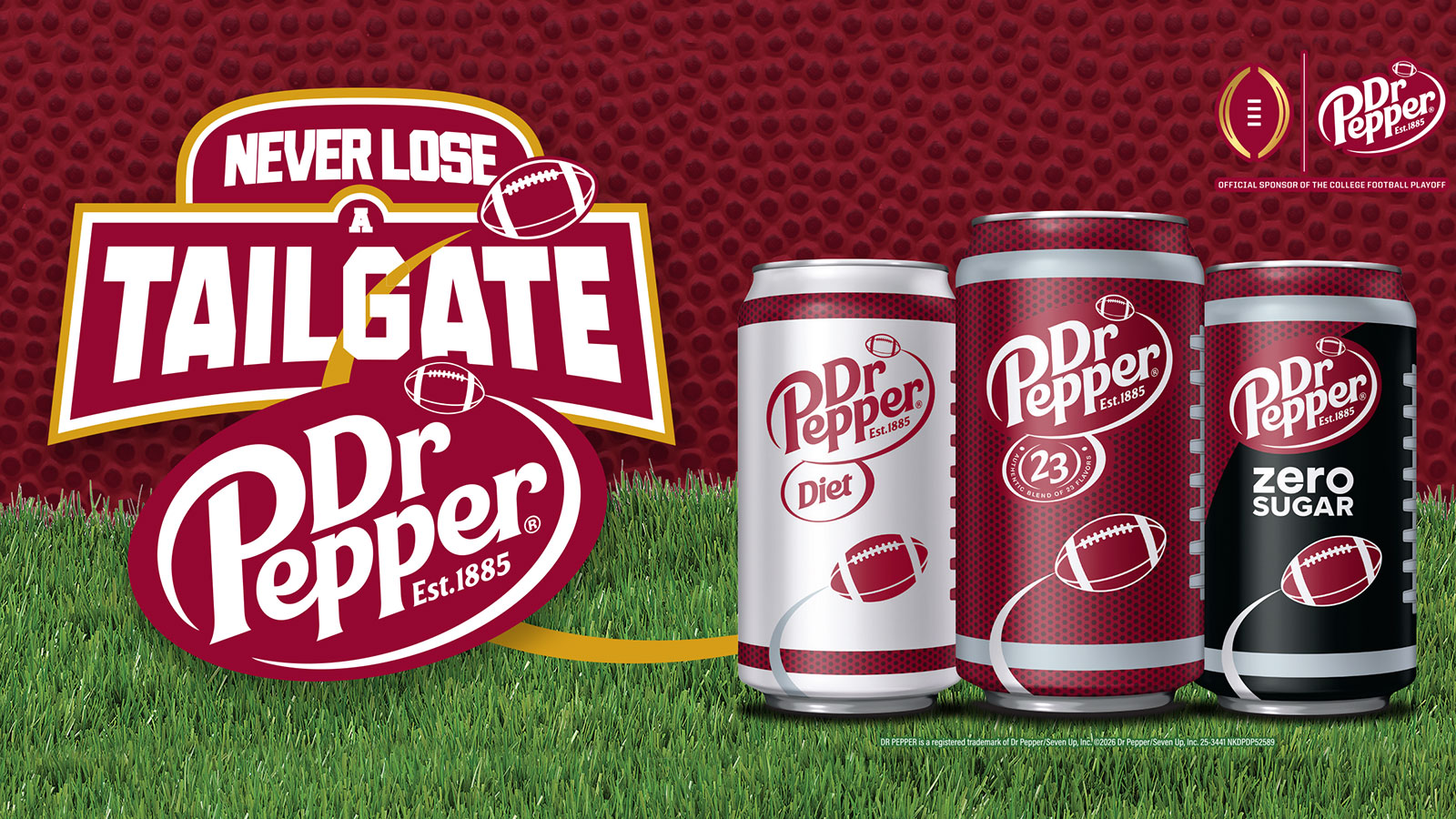 Never Lose A Tailgate - Dr. Pepper