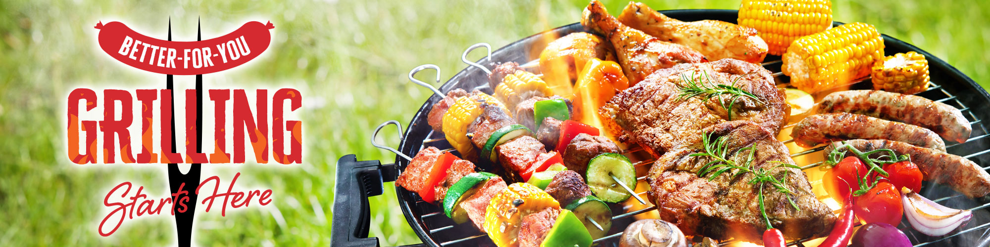 Better-For-You Grilling Starts Here