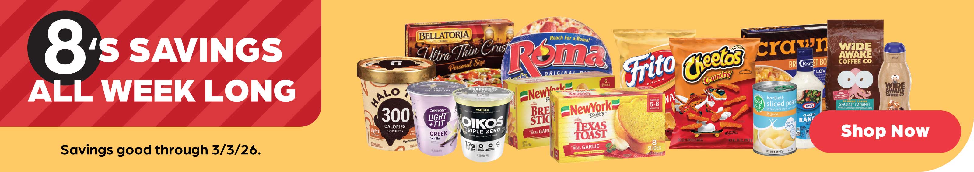 8's Savings All Week Long