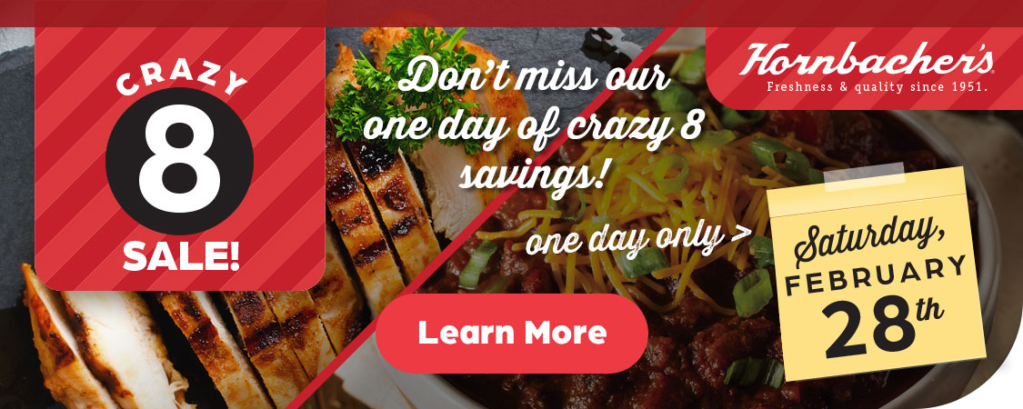 Don't miss out one day of crazy 8 savings!