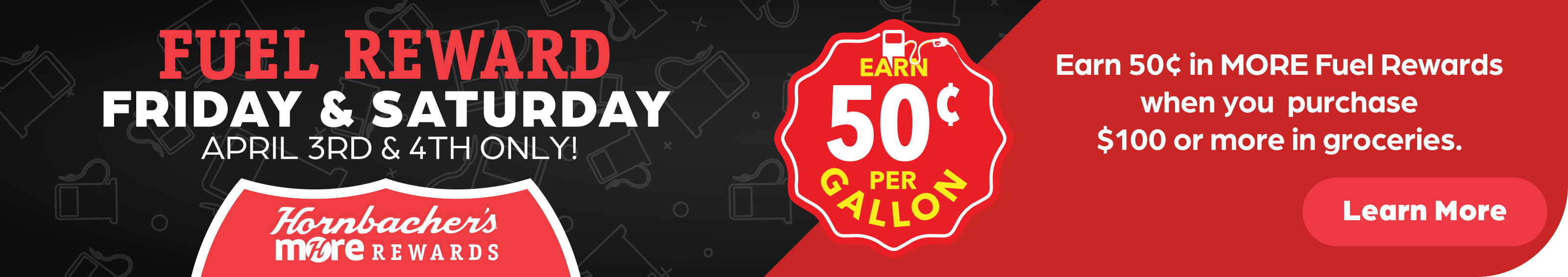 Earn 50¢ in MORE Fuel Rewards when you purchase $100+ in groceries