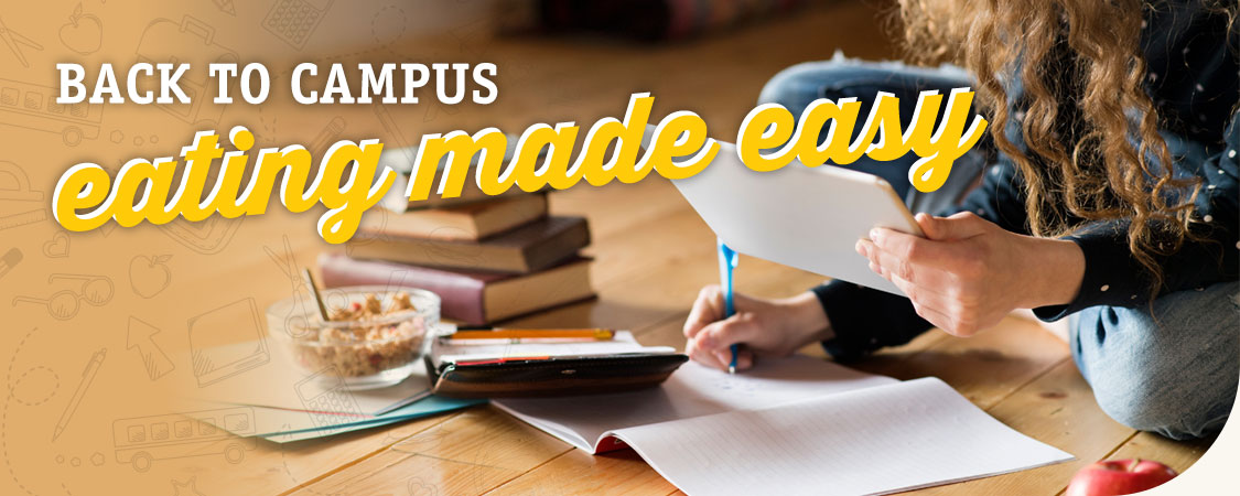 Back to Campus Eating Made Easy