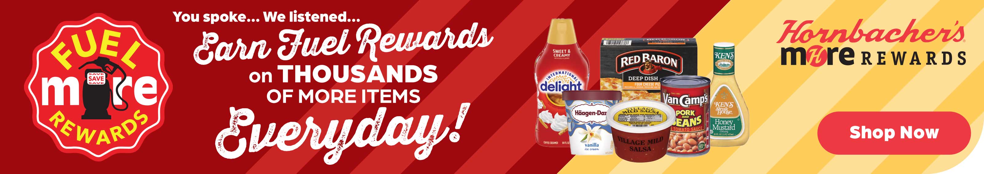 Earn Fuel Rewards on thousands of MORE items everyday!