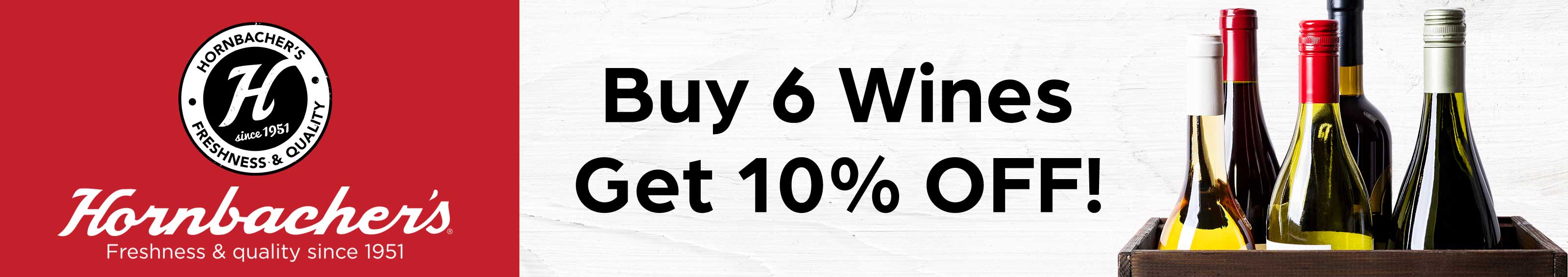 Buy 6 Wines Get 10% Off!