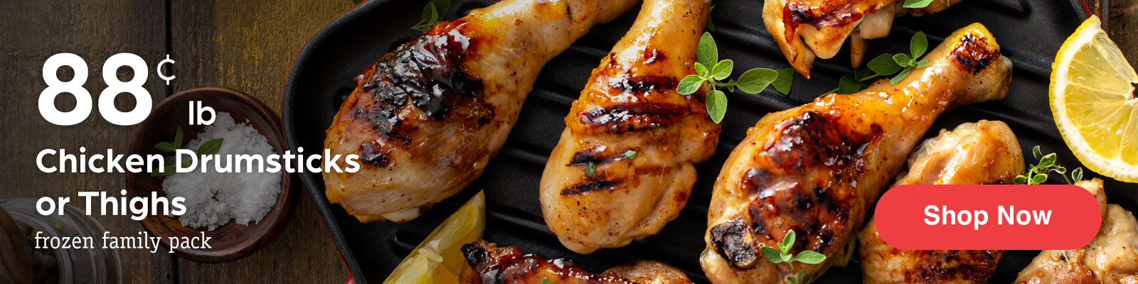 Crazy 8 Sale - Chicken Drumsticks or Thighs