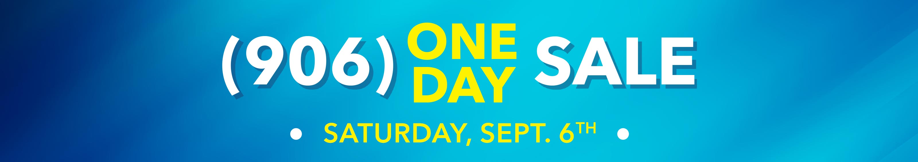 906 One Day Sale