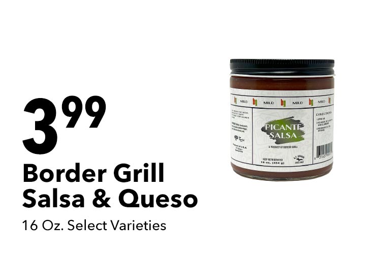 Border Grill Salsa & Queso