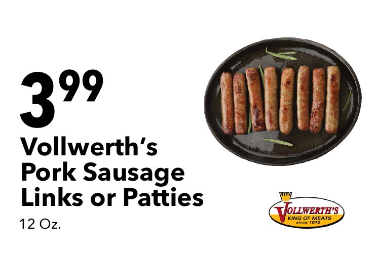 Vollwerth’s Pork Sausage Links or Patties