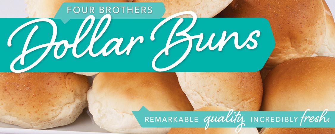 Four Brothers Dollar Buns