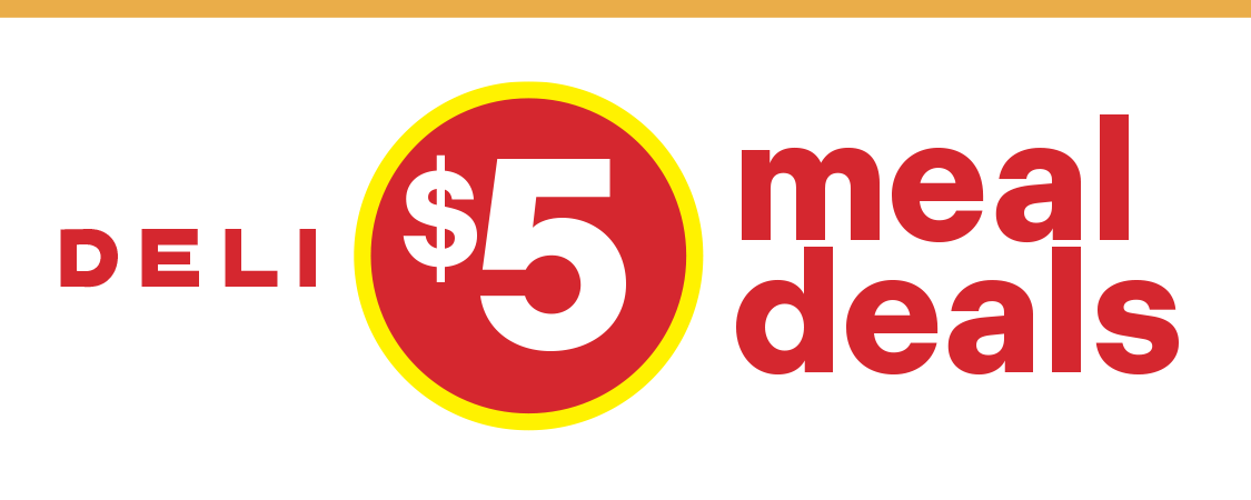 Deli $5 Meal Deals