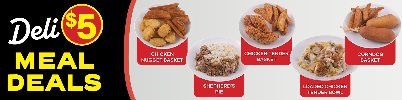 $5 Deli Meal Deals