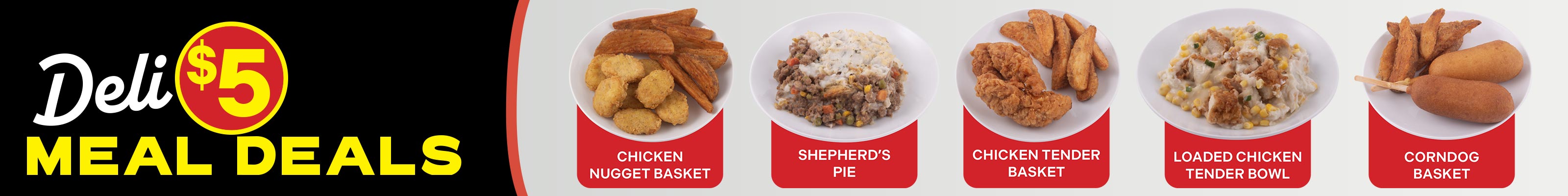 $5 Deli Meal Deals