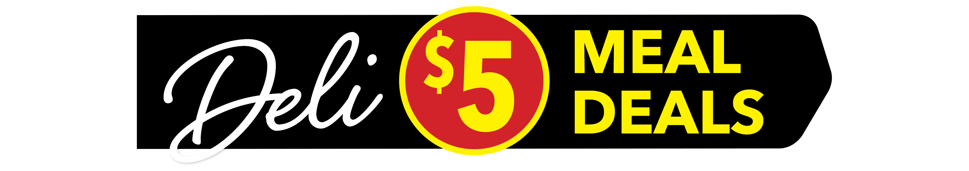 Deli $5 Meal Deals