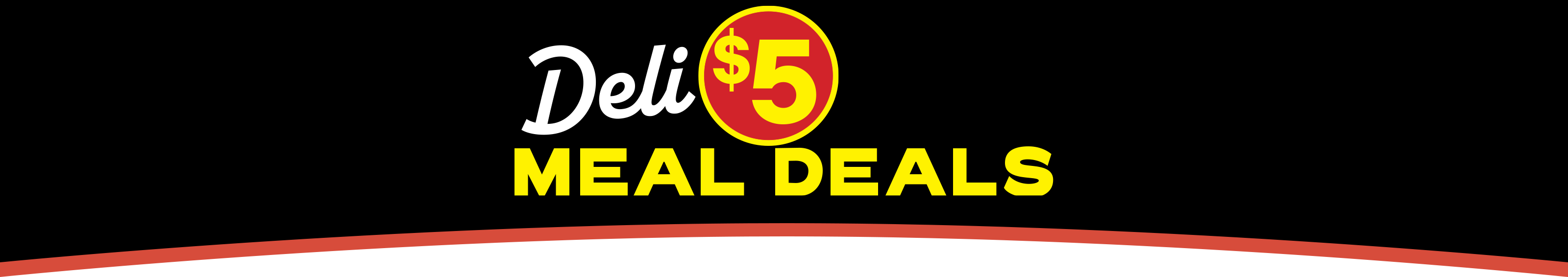 Deli $5 Meal Deals
