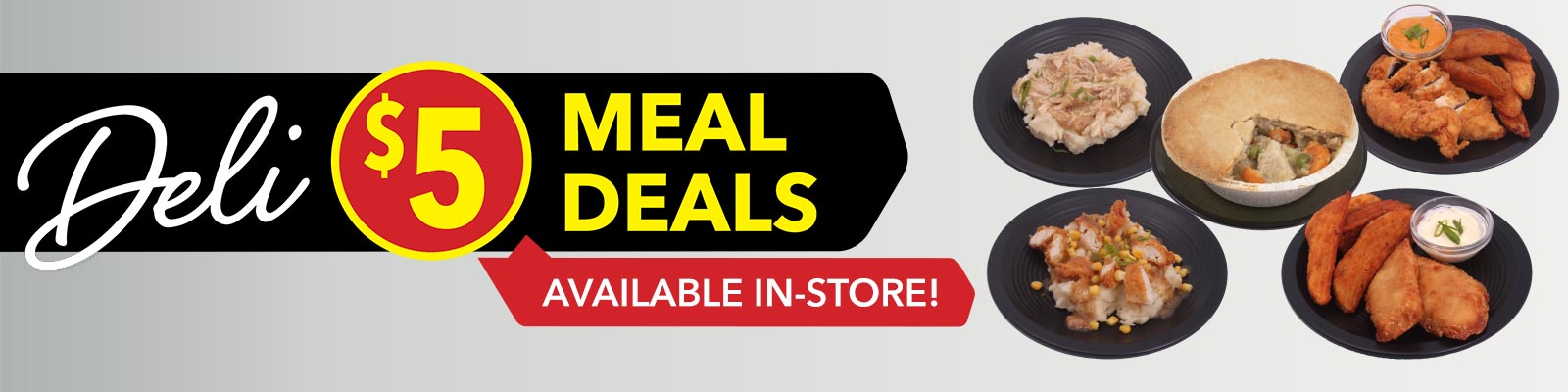 $5 Deli Meal Deals