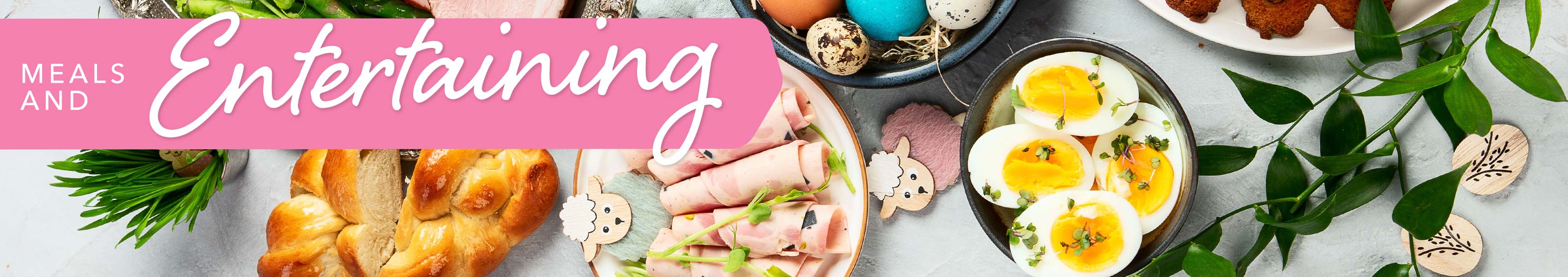 Meals & Entertaining