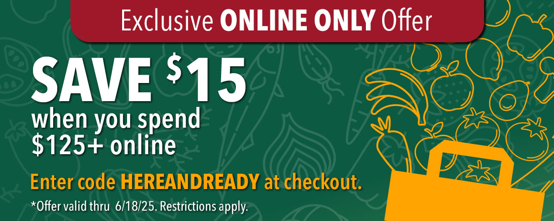 Save $15 when you spend $125+ online
