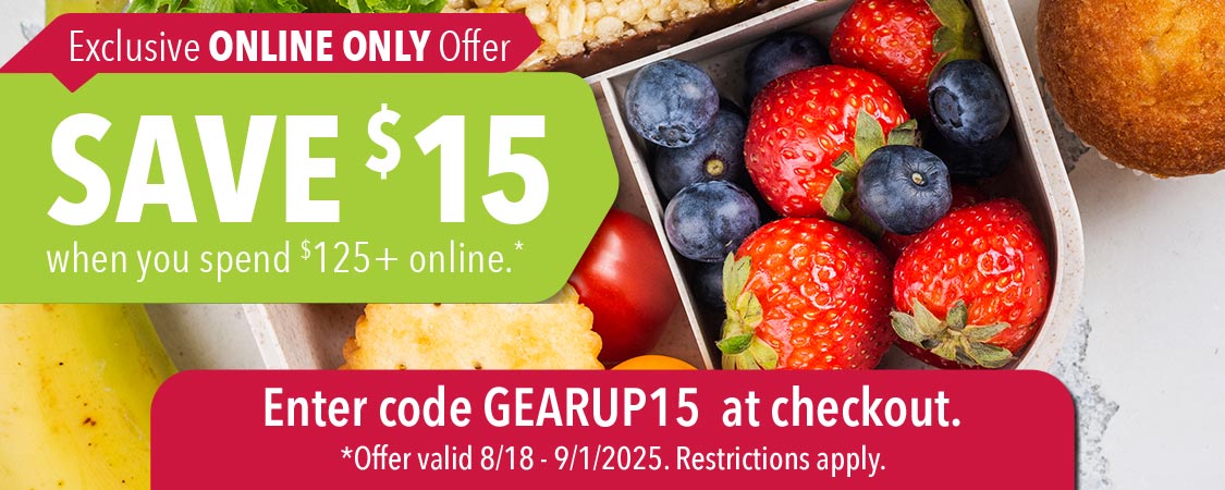 Save $15 when you spend $125+ online