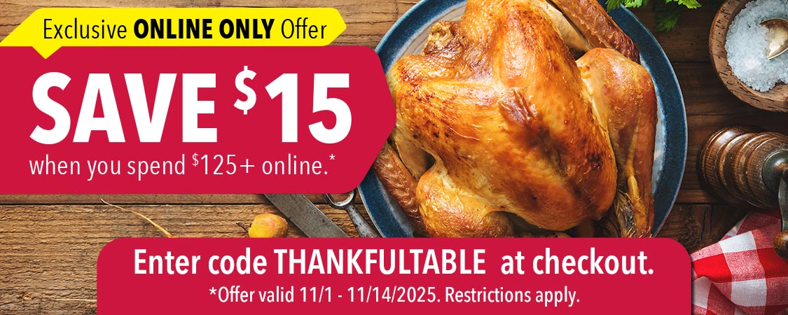 Save $15 when you spend $125+ online