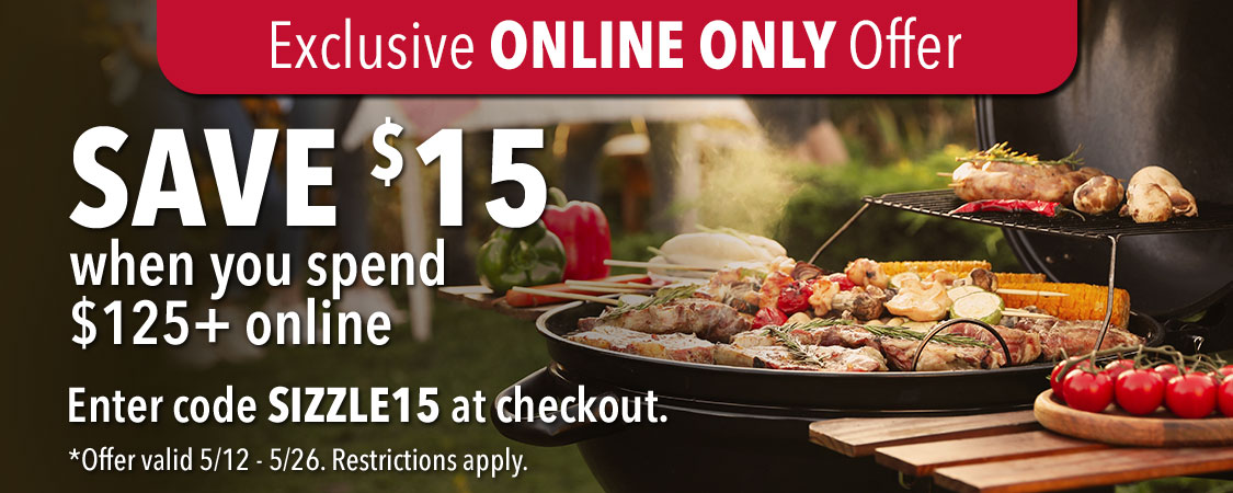 Save $15 when you spend $125+ online