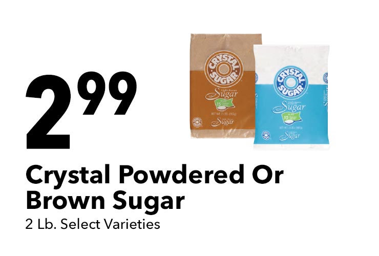 Crystal Powdered Or Brown Sugar