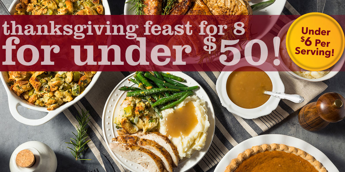 Thanksgiving Feast for 8 for under $50!