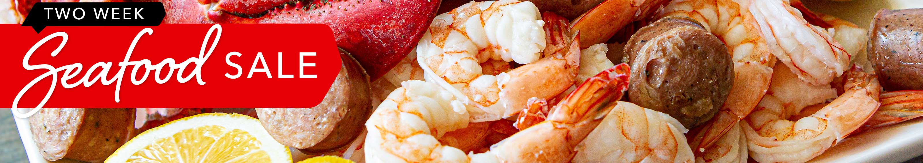 2 Week Seafood Sale