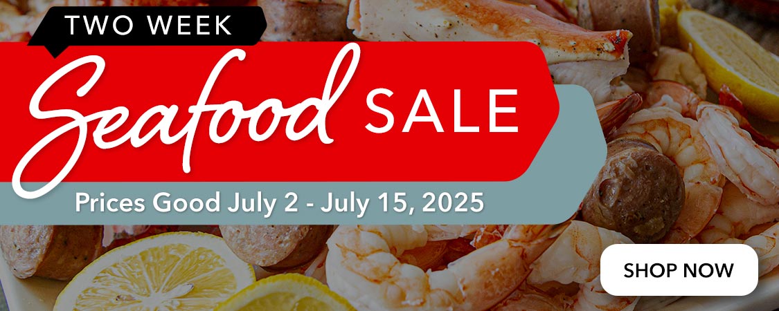 2 Week Seafood Sale