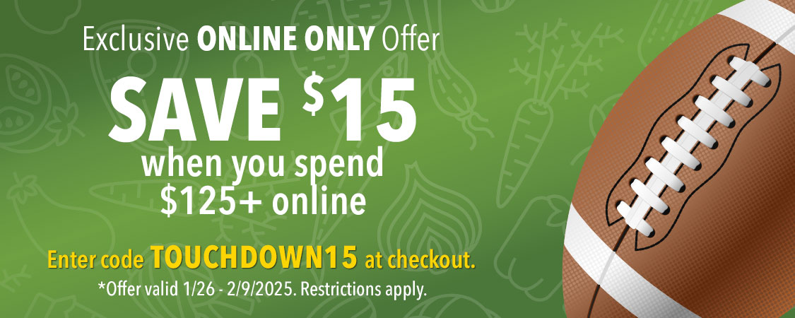 Save $15 when you spend $125+ online