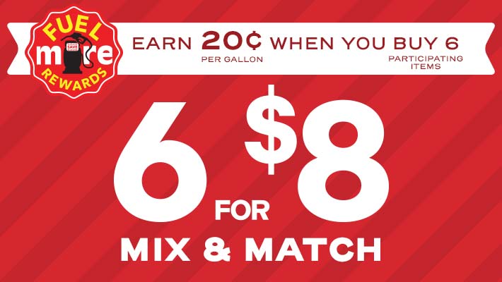 6 for $8 - Mix & Match