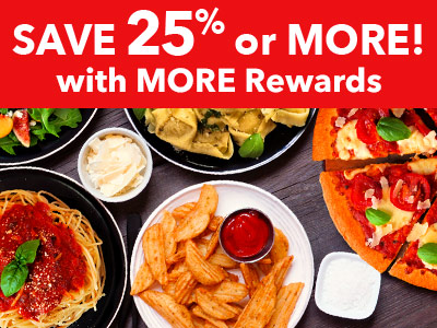 Save 25% or MORE with MORE Rewards