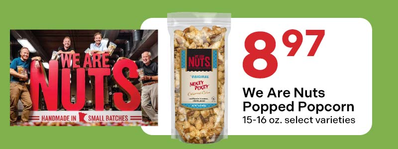 We Are Nuts Popped Popcorn