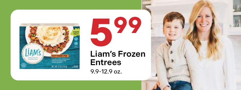 Liam’s Frozen Entrees