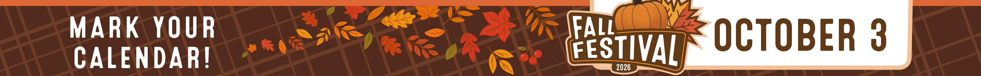 Mark Your Calendar - Fall Festival 2026 - October 3