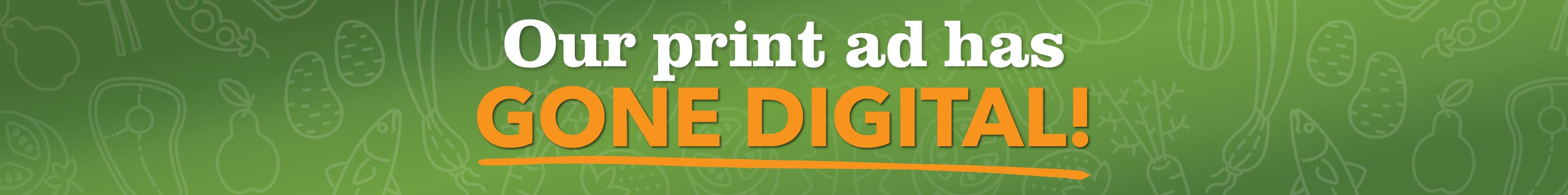 Our Print Ad Has Gone Digital