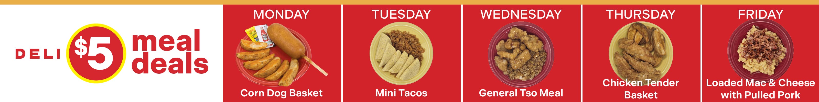 $5 Deli Meal Deals