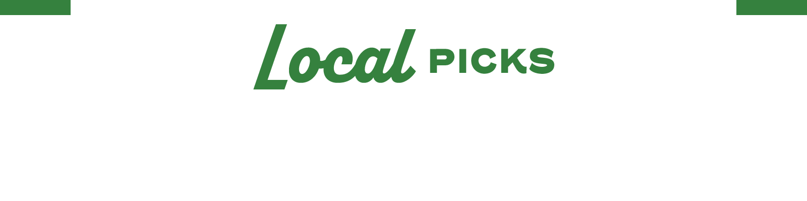 Local Picks