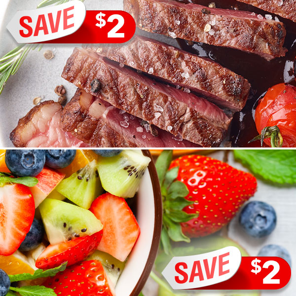 Save $2 on Meat Dept Purchase AND Save $2 on Produce Dept Purchase