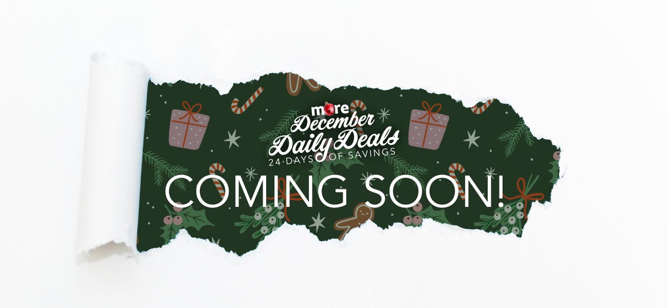 MORE December Daily Deals - Coming Soon