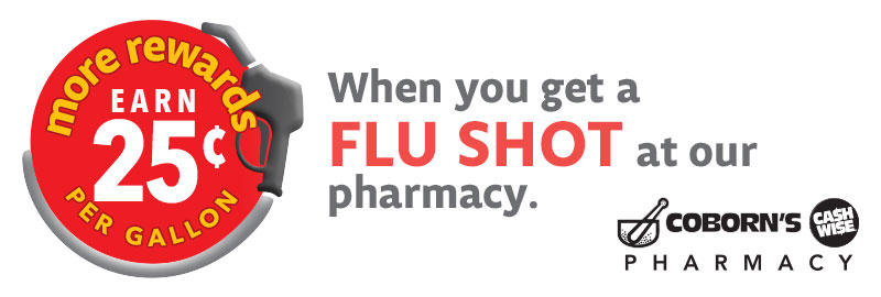 Earn 25¢ OFF per gallon in Fuel Rewards when you get a Flu Shot at our pharmacy