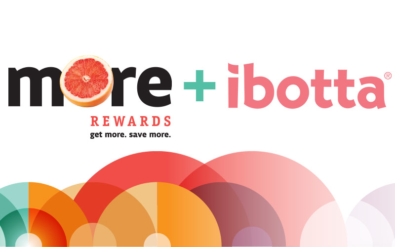 Together at Last! - MORE Rewards and ibotta